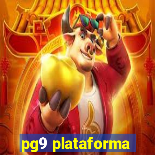 pg9 plataforma